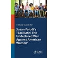 thumbnail image 1 of A Study Guide for Susan Faludi's "Backlash: The Undeclared War Against American Women", (Paperback), 1 of 1