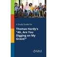 thumbnail image 1 of A Study Guide for Thomas Hardy's "Ah, Are You Digging on My Grave?", (Paperback), 1 of 1