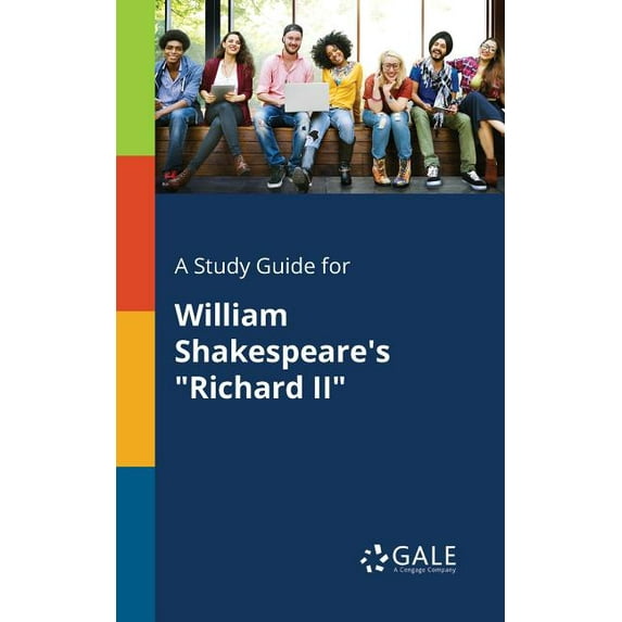 A Study Guide for William Shakespeare's "Richard II", (Paperback)