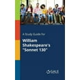 thumbnail image 1 of A Study Guide for William Shakespeare's "Sonnet 130", (Paperback), 1 of 1