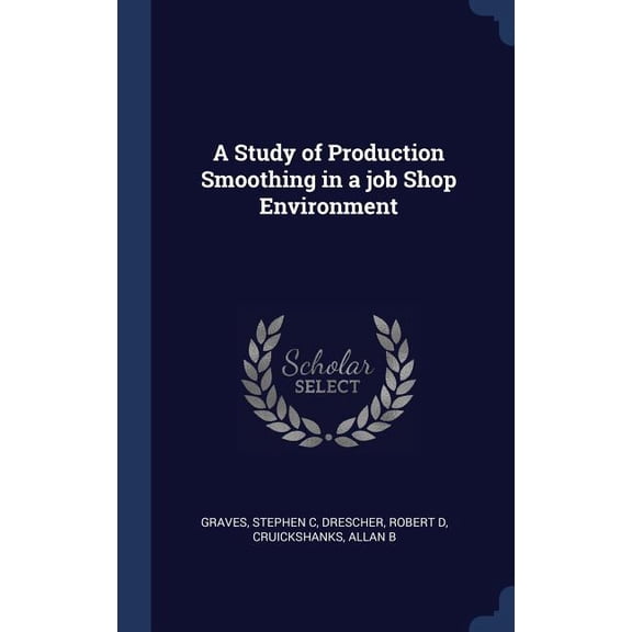 A Study Of Production Smoothing In A Job Shop Environment