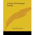thumbnail image 1 of A Study Of Prolonged Fasting, (Paperback), 1 of 1