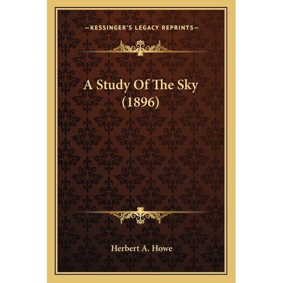A Study Of The Sky (1896) (Paperback)