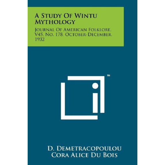 A Study Of Wintu Mythology (Paperback)