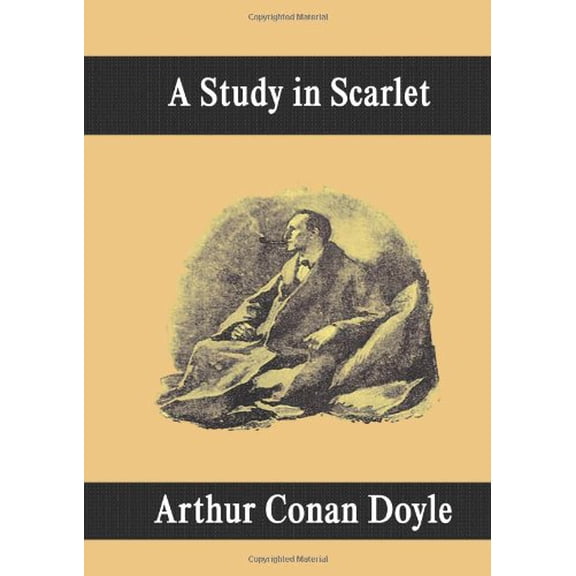 Pre-Owned A Study in Scarlet (Paperback) 1599866749 9781599866741