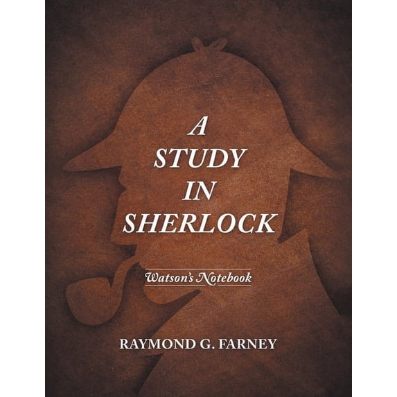 A Study in Sherlock: Watson's Notebook, (Paperback)