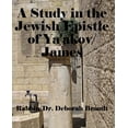 thumbnail image 1 of A Study in the Jewish Epistle of Ya'akov/James, (Paperback), 1 of 1