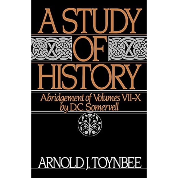 Pre-Owned A Study of History: Abridgement of Volumes VII-X (Paperback) 0195050819 9780195050813
