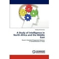 thumbnail image 1 of A Study of Intelligence in North Africa and the Middle East (Paperback), 1 of 1