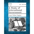 thumbnail image 1 of A Study of International Government (Paperback), 1 of 1