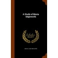 thumbnail image 1 of A Study of Maria Edgeworth (Hardcover), 1 of 1