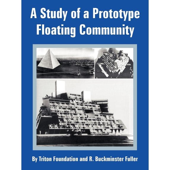 A Study of a Prototype Floating Community (Paperback)
