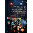 thumbnail image 1 of A Study Of The Hydrolysis Of Nitrosopinene To Hydroxylamine And Carvacrol (Paperback), 1 of 1