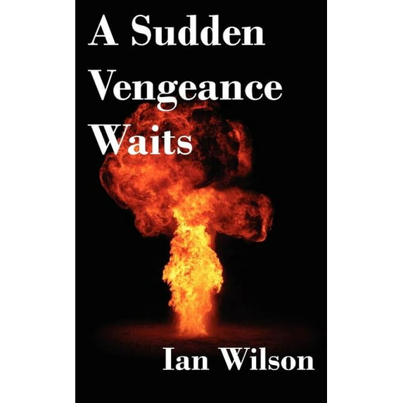 Sudden Vengeance Waits
