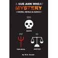 thumbnail image 1 of A Sue Ann Wheat Mystery: Demons, Devils and Danger, (Paperback), 1 of 1