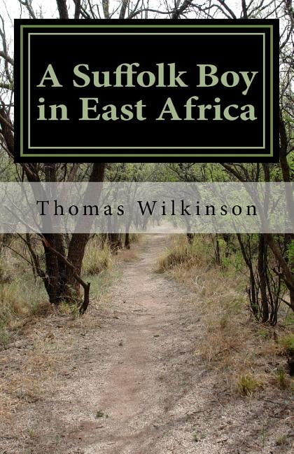 A Suffolk Boy in East Africa