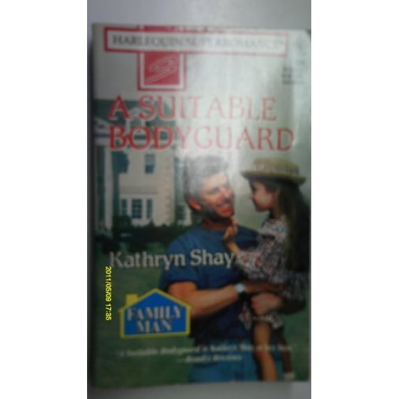 Pre-Owned Harlequin Super Romance #709: A Suitable Bodyquard (Mass Market Paperback) 0373707096 9780373707096