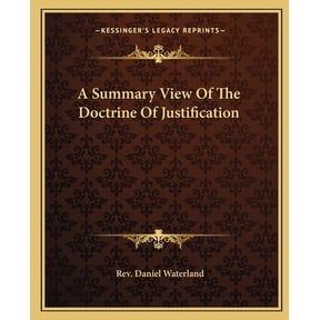 A Summary View Of The Doctrine Of Justification (Paperback)