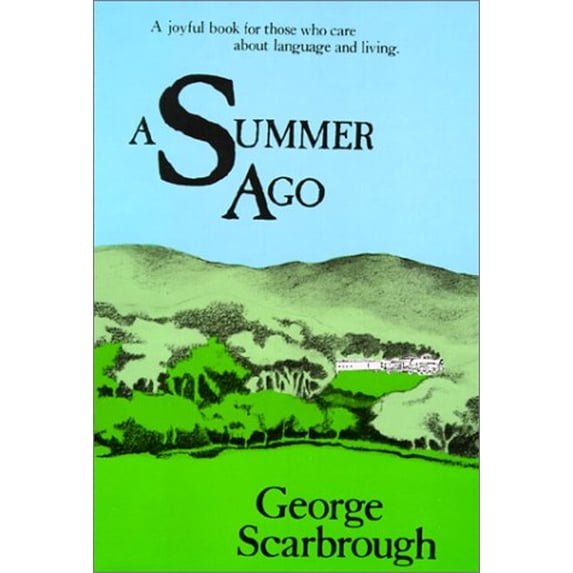 Pre-Owned A Summer Ago (Hardcover) 9780918518460