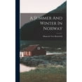 thumbnail image 1 of A Summer And Winter In Norway, (Hardcover), 1 of 1