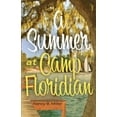 thumbnail image 1 of A Summer At Camp Floridian (Paperback), 1 of 1