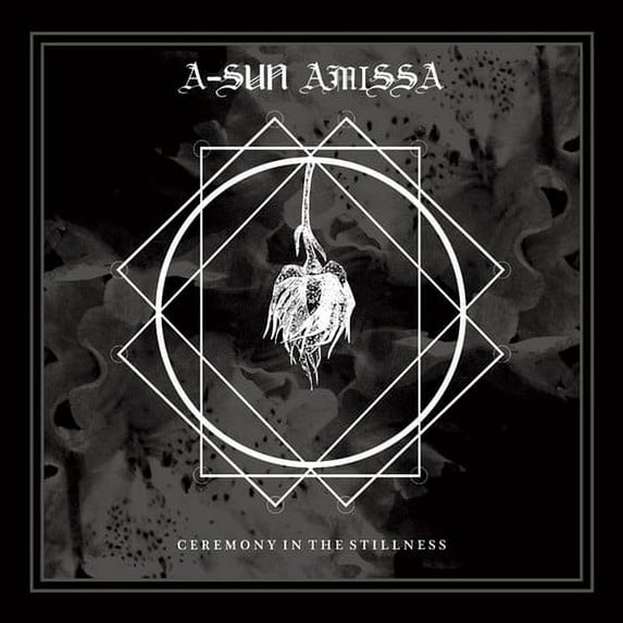 A-Sun Amissa - Ceremony In The Stillness - Music & Performance - CD