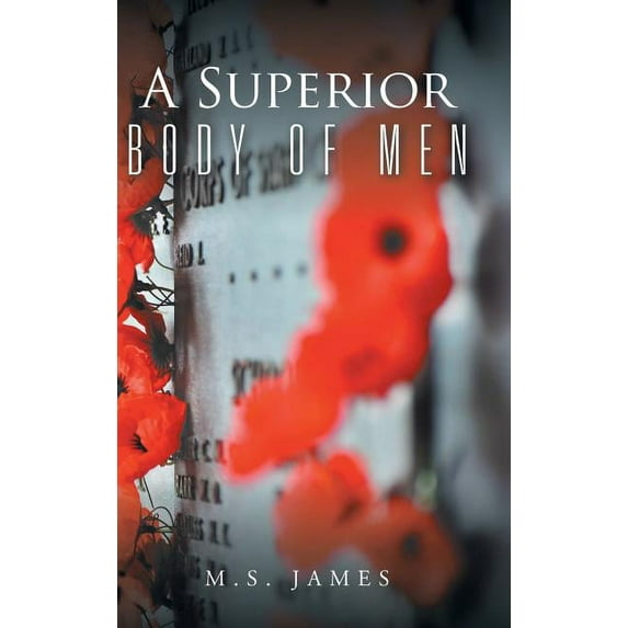 A Superior Body of Men (Hardcover)