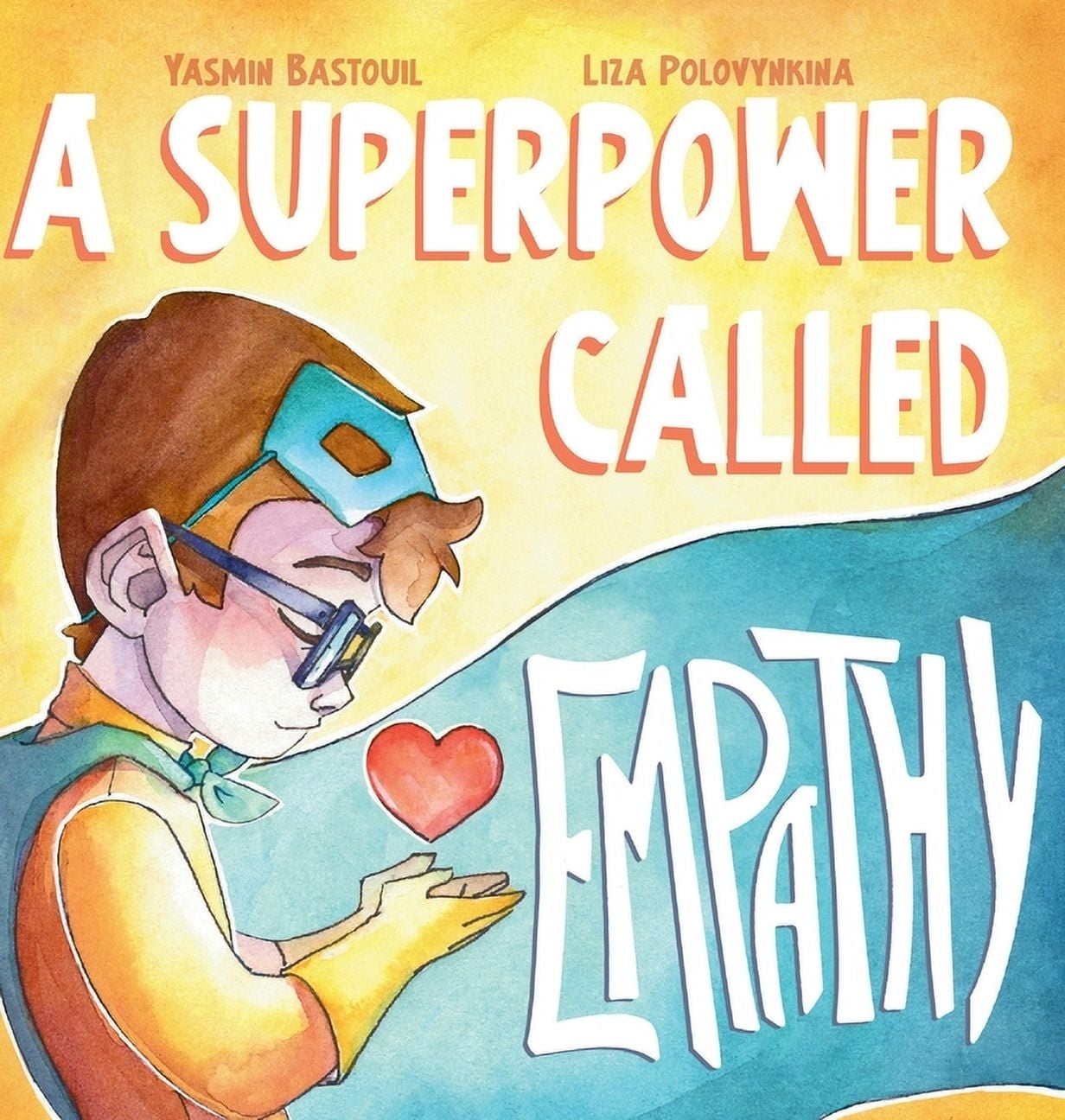 A Superpower Called Empathy, (Hardcover)