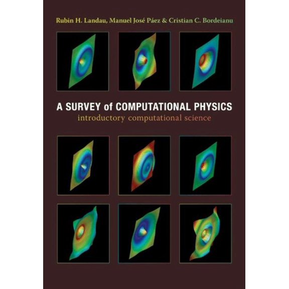 Pre-Owned A Survey of Computational Physics