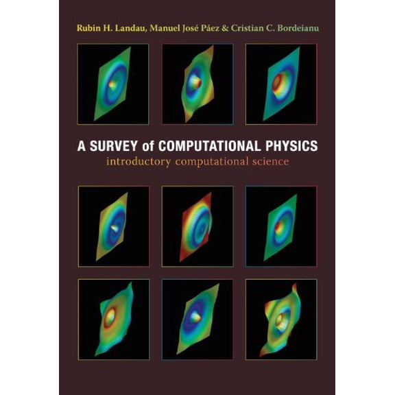 Pre-Owned A Survey of Computational Physics: Introductory Computational Science [With CDROM] (Hardcover) 0691131376 9780691131375