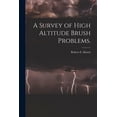 thumbnail image 1 of A Survey of High Altitude Brush Problems., (Paperback), 1 of 1