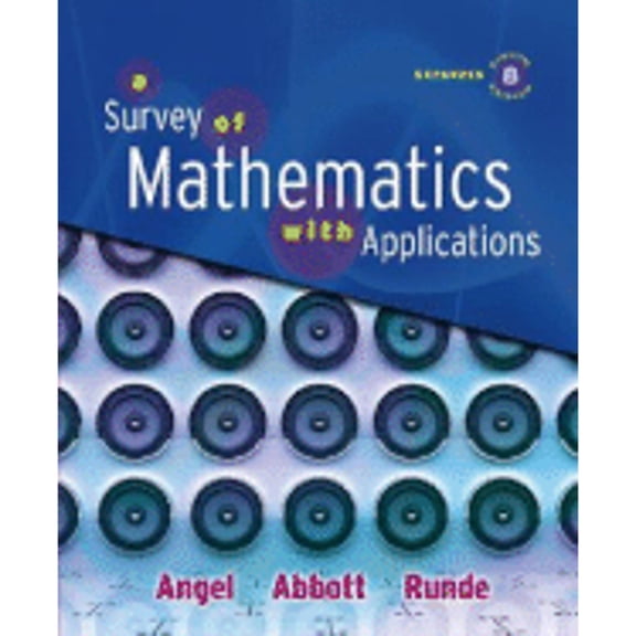Pre-Owned A Survey of Mathematics with Applications (Hardcover) 032150108X 9780321501080