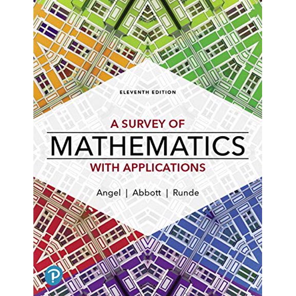 Pre-Owned A Survey of Mathematics with Applications [RENTAL EDITION], 9780135740460, 0135740460, Paperback, 11 edition