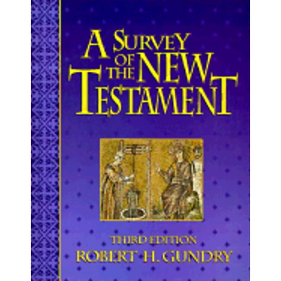 Pre-Owned A Survey of the New Testament (Hardcover) by Robert Horton Gundry