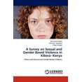 thumbnail image 1 of A Survey on Sexual and Gender Based Violence in Kibera- Kenya (Paperback), 1 of 1