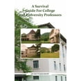 thumbnail image 1 of A Survival Guide For College and University Professors, (Paperback), 1 of 1