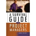 thumbnail image 1 of A Survival Guide for Project Managers, (Paperback), 1 of 1
