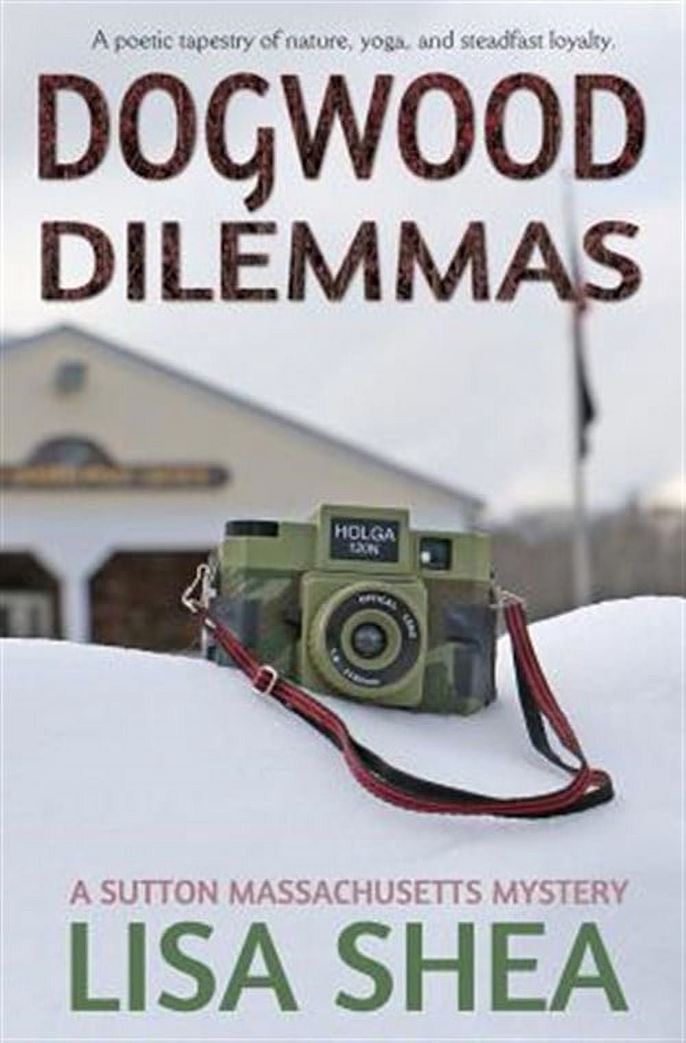 A Sutton Massachusetts Mystery: Dogwood Dilemmas - A Sutton Massachusetts Mystery (Paperback)