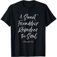 thumbnail image 1 of A Sweet Friendship Refreshes Soul Bible Verse Scripture God T-Shirt, 1 of 4