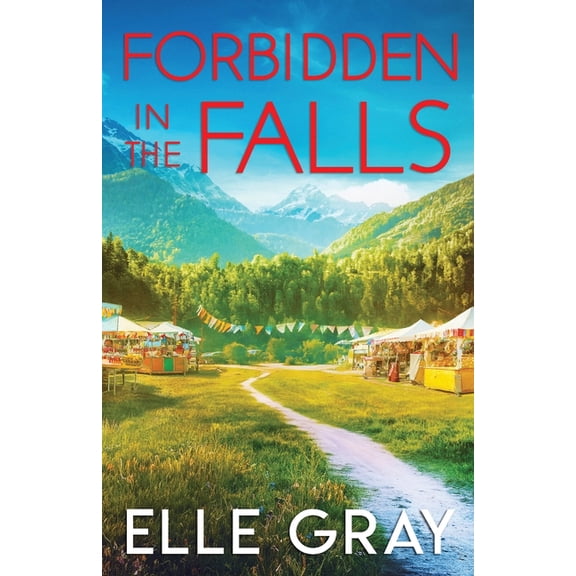 A Sweetwater Falls Mystery Forbidden in the Falls, Book 7, (Paperback)