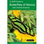 A Swift Guide to Butterflies of Mexico and Central America (Paperback)