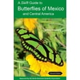 thumbnail image 1 of A Swift Guide to Butterflies of Mexico and Central America: Second Edition, (Paperback), 1 of 1