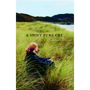 A Swift Pure Cry (Paperback)