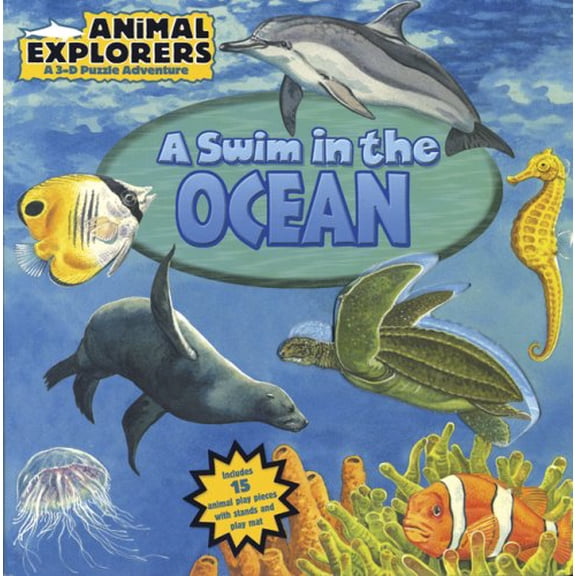 Pre-Owned Animal Explorers: A Swim in the Ocean (Unknown) 1592234755 9781592234752