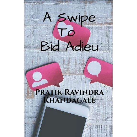 A Swipe to Bid Adieu, (Paperback)