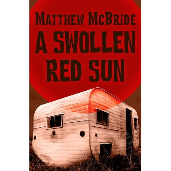A Swollen Red Sun (Paperback)