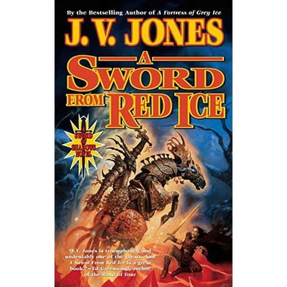 Pre-Owned A Sword from Red Ice: Book Three of Sword of Shadows (Mass Market Paperback) 0765345501 9780765345509