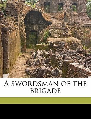 A Swordsman of the Brigade Paperback