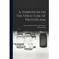thumbnail image 1 of A Symposium on the Structure of Protoplasm, (Paperback), 1 of 1