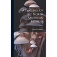 thumbnail image 1 of A Synopsis Of The North American Lichens; Volume 1 (Hardcover), 1 of 1